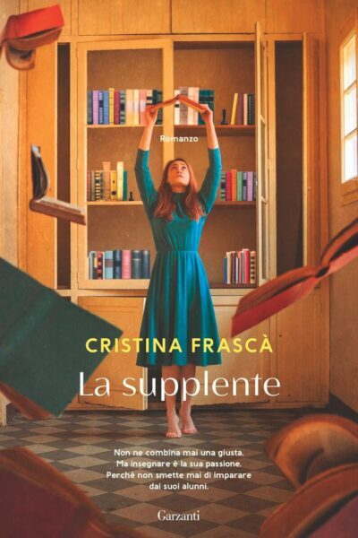 Copertina del libro La supplente di Cristina Frascà