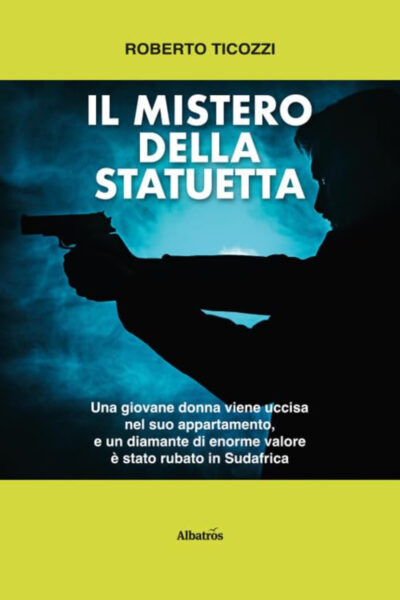 Copertina del libro Il mistero della statuetta di Roberto Ticozzi