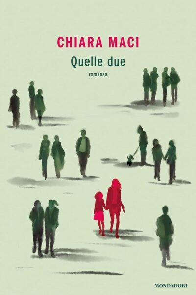 Copertina del libro Quelle due di Chiara Maci