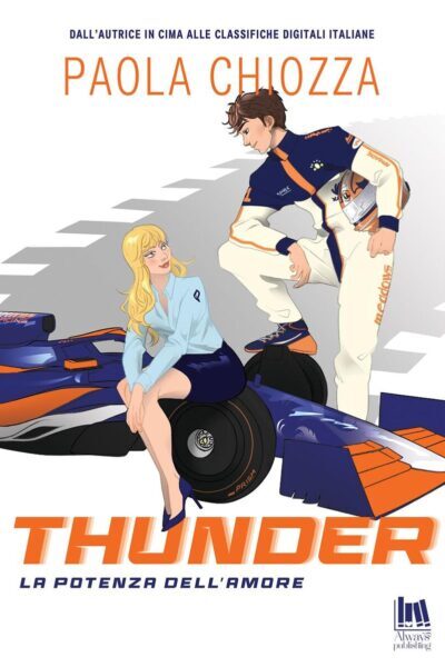 Copertina del libro Thunder. La potenza dell'amore di Paola Chiozza