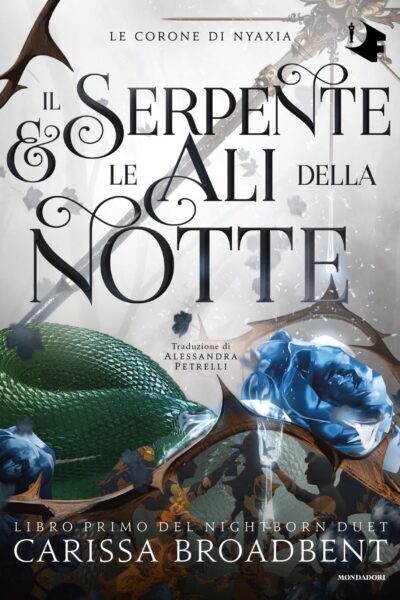 copertina di Il serpente e le ali della notte di Carissa Broadbent