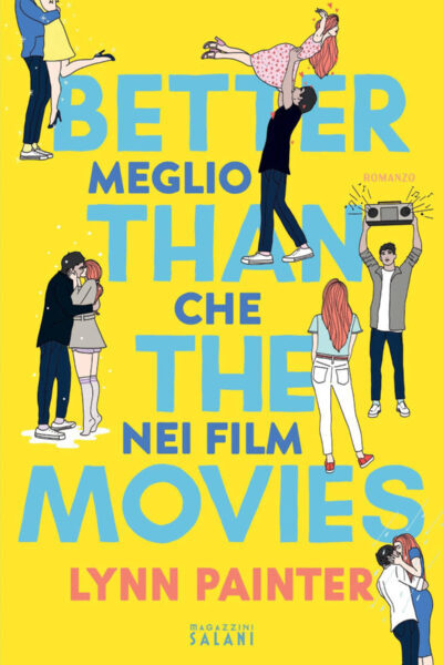 Copertina del libro Better than the movies di Lynn Painter