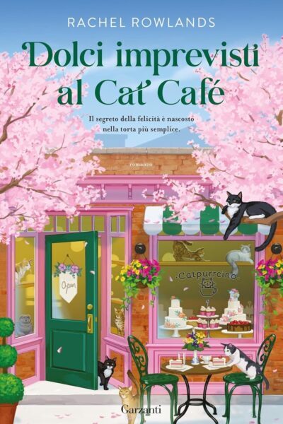 Copertina del libro Dolci imprevisti al Cat Café di Rachel Rowlands