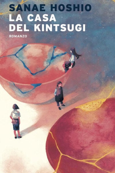 Copertina del libro La casa del kintsugi di Sanae Hoshio