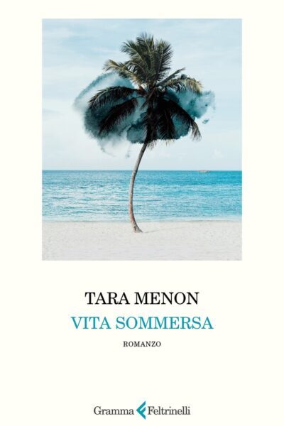 Copertina del libro Vita sommersa di Tara Menon