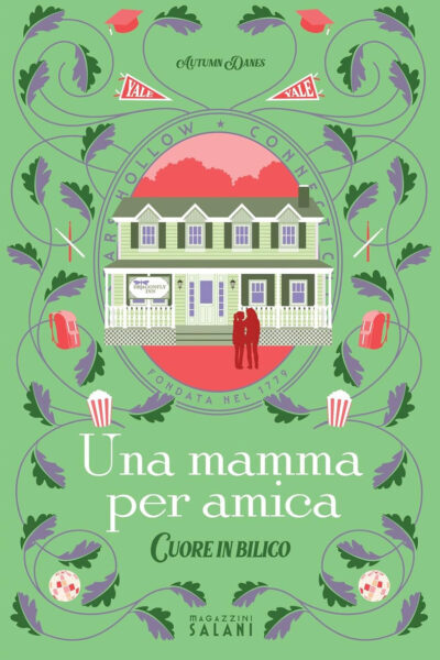 Copertina del libro Una mamma per amica. Cuore in bilico di Autumn Danes