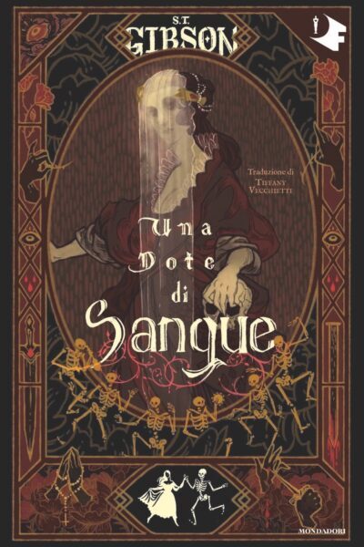 Copertina del libro Una dote di sangue di S.T. Gibson