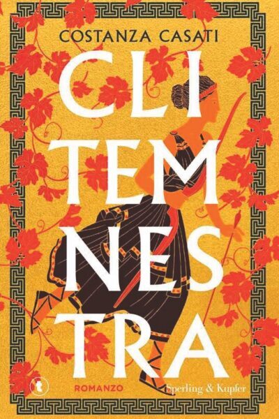 Copertina del libro Clitemnestra di Costanza Casati