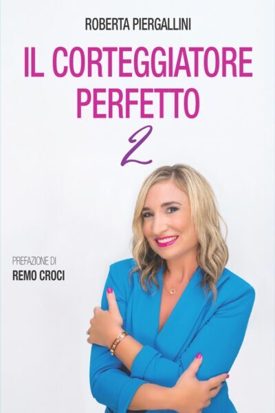 copertina del libro Il corteggiatore perfetto 2 di Roberta Piergallini