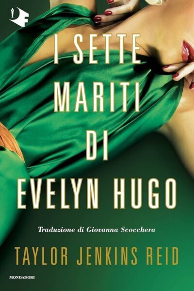copertina del libro I sette mariti di Evelyn Hugo di Taylor Jenkins Reid