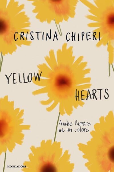 copertina del libro Yellow Hearts. Anche l'amore ha un colore di Cristina Chiperi