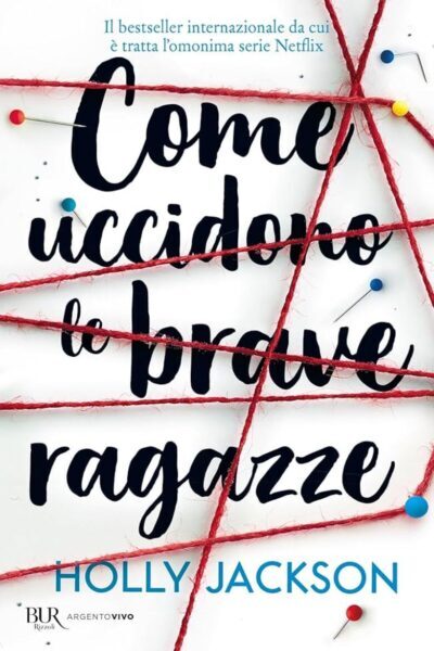 copertina del libro Come uccidono le brave ragazze di Holly Jackson