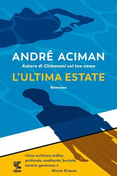 copertina del libro L'ultima estate di André Aciman