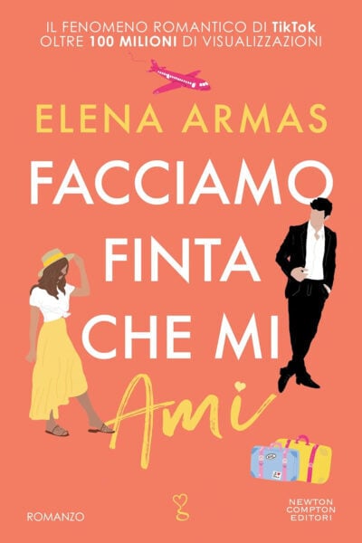 copertina del libro Facciamo finta che mi ami di Elena Armas