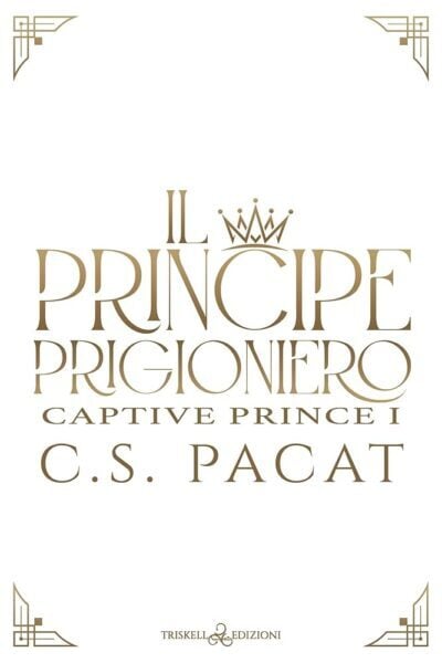 copertina del libro "Il principe prigioniero" di C.S. Pacat