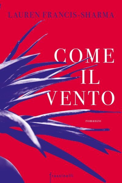 copertina del libro Come il vento di Lauren Francis-Sharma