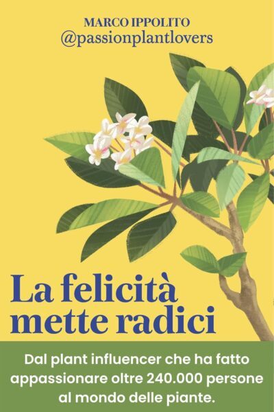 copertina di "La felicità mette radici" di Marco Ippolito