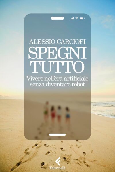 copertina di "Spegni tutto" di Alessio Carciofi