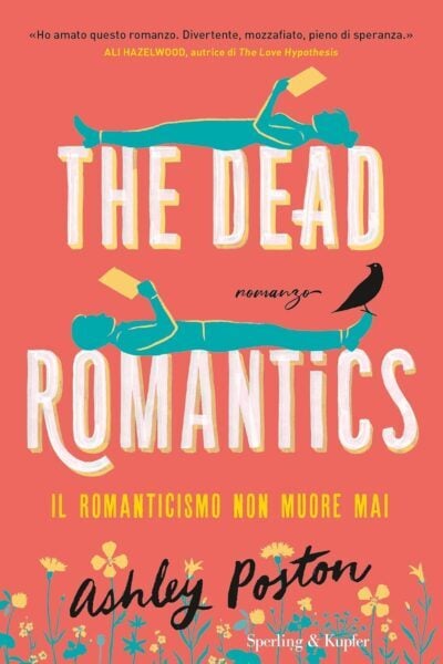 copertina del libro The Dead Romantics. Il romanticismo non muore mai di Ashley Poston