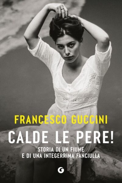 copertina del libro "Calde le pere" di Francesco Guccini